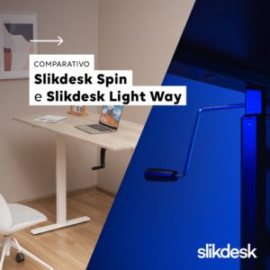 Mesas Manuais: Slikdesk Spin x Slikdesk Light Way